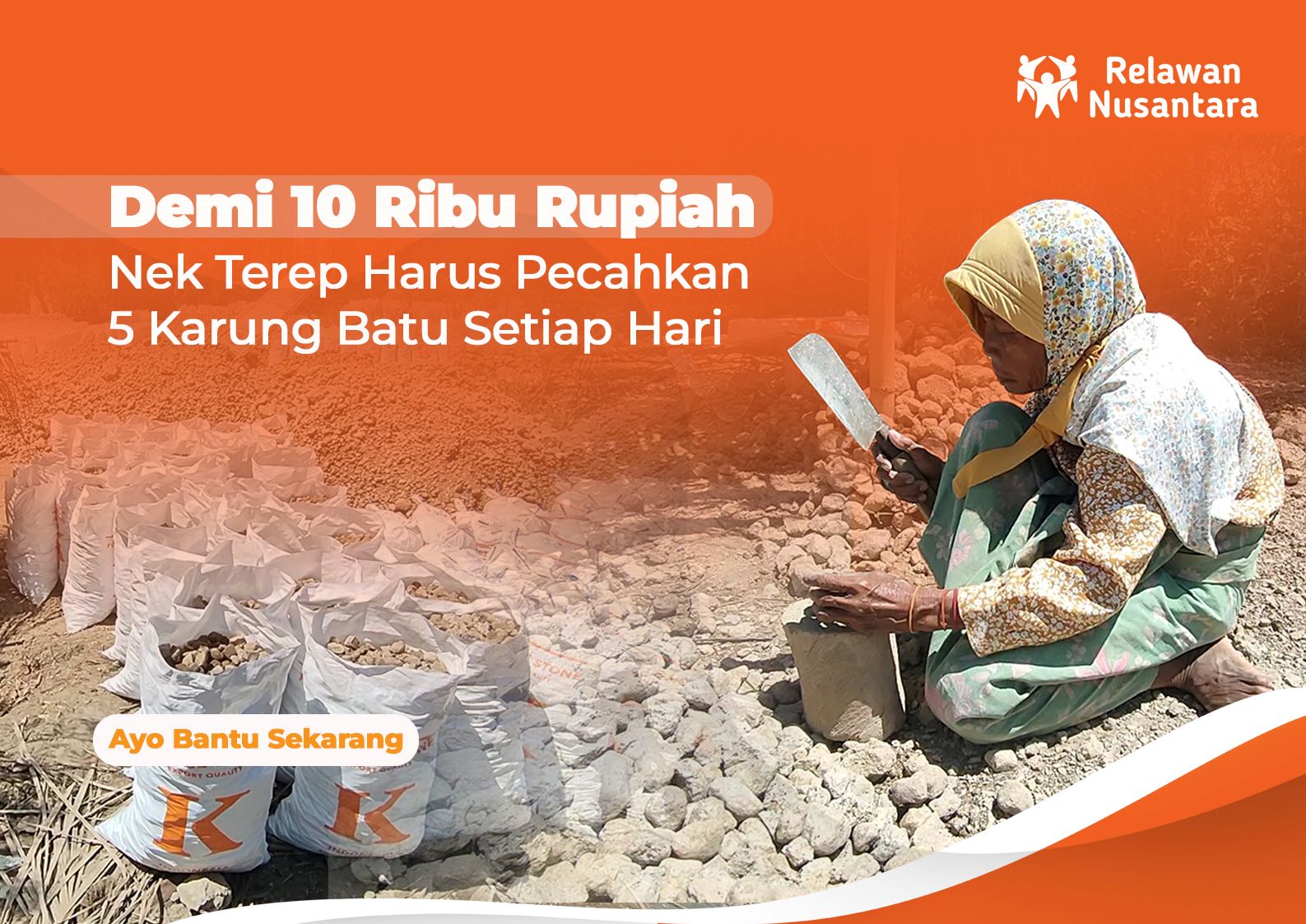 Bantu Nek Terep Lansia Pemecah Batu Bertahan Hidup