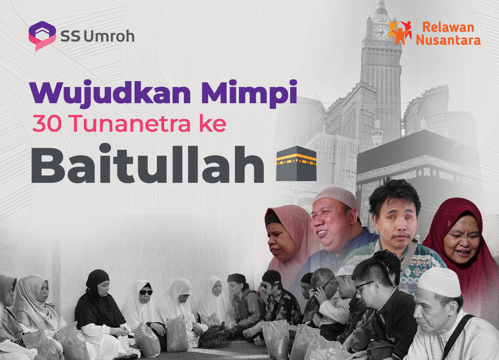 Wujudkan Mimpi 30 Tunanetra Bisa Ke Baitullah