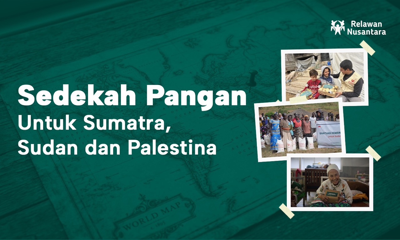 Sedekah Pangan untuk Sumatera, Sudan, dan Palestina