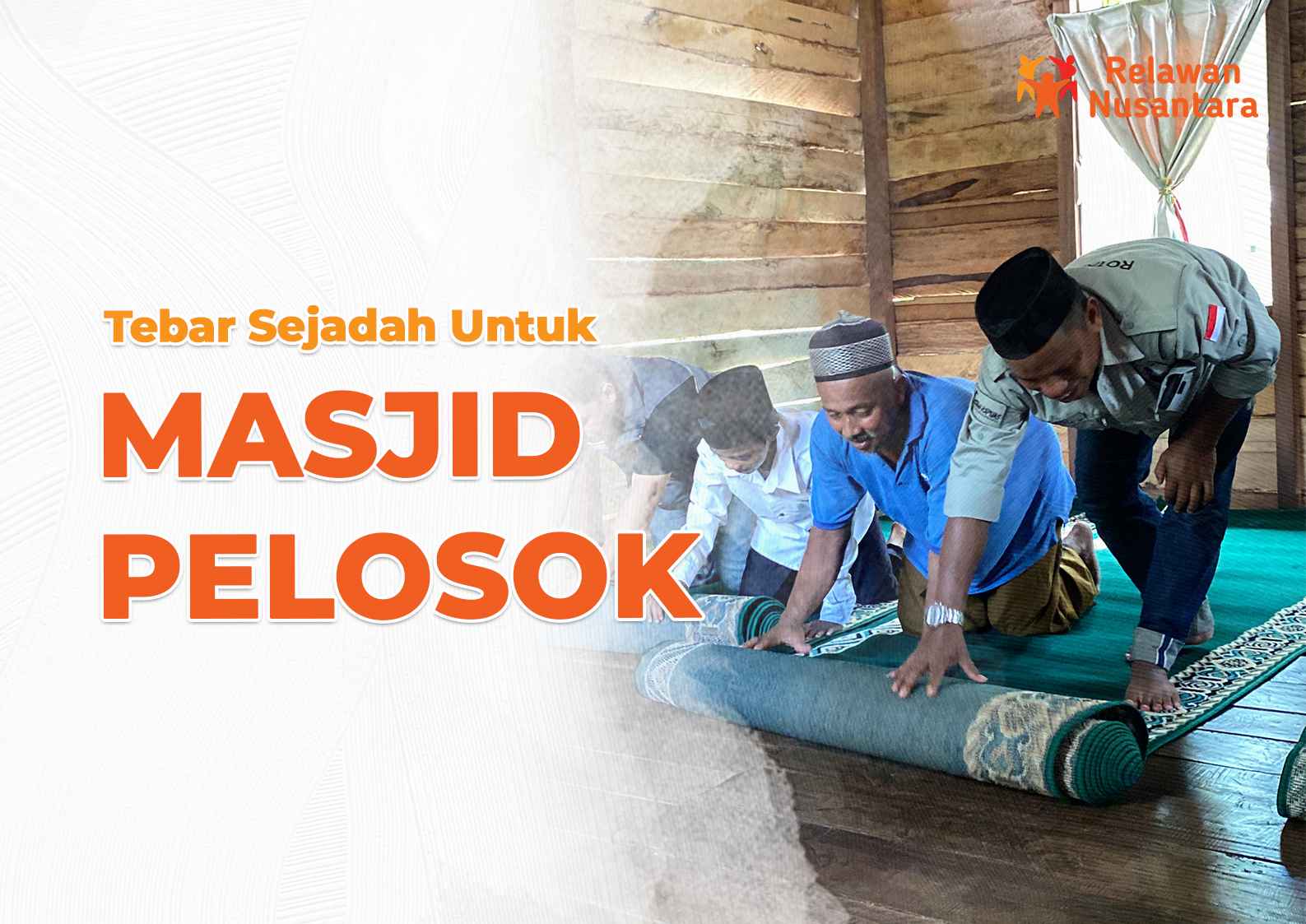 Tebar Sajadah untuk Masjid Pelosok