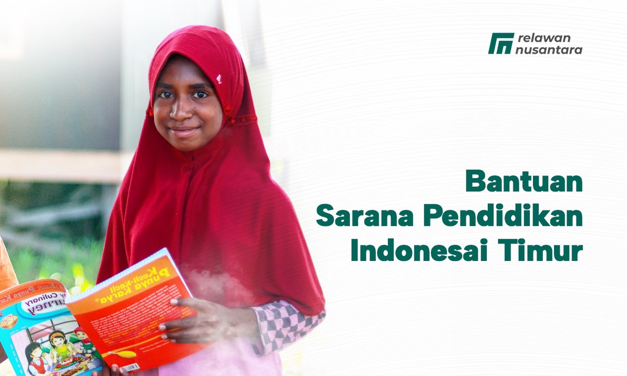 Sarana Pendidikan untuk Anak Indonesia Timur
